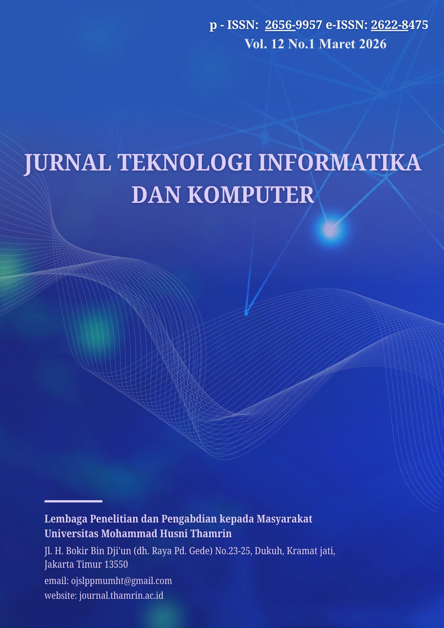					View Vol. 12 No. 1 (2026): Jurnal Teknologi Informatika dan Komputer
				